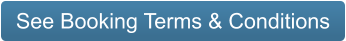 See Booking Terms & Conditions