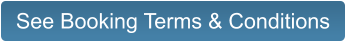 See Booking Terms & Conditions
